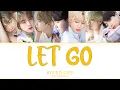 Download Lagu BTS ( 防弾少年团 ) - Let Go ( IND|KAN|ROM ) Indo Sub | Color Coded Lyric