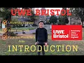 UWE Bristol Introduction - University Campus Areas near Uni and Potential Areas for Placement