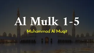 Download Menghafal Alquran Surah Al Mulk Ayat 1-5 - Muhammad Al Muqit MP3