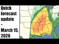 Quick Forecast Update on Tomorrow s Widespread Severe Weather Outbreak Sunday March 15