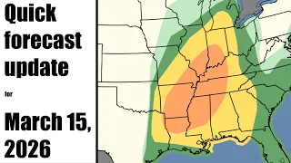 Quick Forecast Update on Tomorrow s Widespread Severe Weather Outbreak Sunday March 15