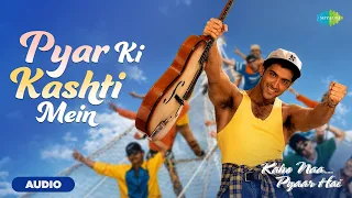 Pyar Ki Kashti Mein - Audio | Kaho Na Pyar Hai | Hrithik Roshan, Ameesha, Alka Yagnik, Udit Narayan