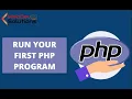 How to run your first PHP program PHP XAMPP