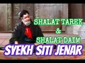 Download Lagu SHALAT TAREK \u0026 DAIM SYEKH SITI JENAR