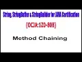OCJA 1Z0 - 808 Method Chaining