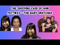 The Shocking Case of Ann Pettway - The Baby Snatcher
