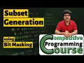 How to GENERATE SUBSETS using Bit Masking CP Course EP 52