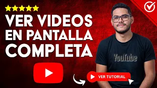 c mo ver videos de youtube en pantalla completa en tu android configurar pantalla completa 