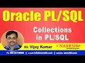 Collections in Oracle Tutorial s Mr Vijay Kumar