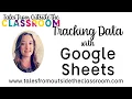 Tracking Student Assessment Data in Google Sheets