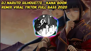 Download DJ NARUTO SILHOUETTE - KANA BOON ! REMIX VIRAL TIKTOK FULL BASS 2020 MP3