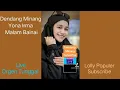 Download Lagu Dendang Minang Yona Irma Malam Bainai #liveorgentunggal @LollyPopuler