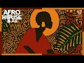 Afro House Jazz Mix After 3AM Warm Groove Session Ideal for Work Focus