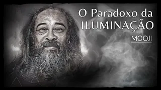 O Paradoxo da Iluminação - Mooji