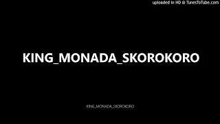 king monada skorokoro