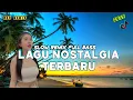 Download Lagu PALING ENAK DIDENGAR LAGU POP NOSTALGIA TERBARU SLOW REMIX FULL BASS  | LAGU NOSTALGIA PALING DICARI