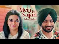 Download Lagu Main Te Sajjan Ikko Mikke - Satinder Sartaaj New Song | New Punjabi Songs 2025 #satindersartaaj