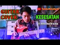 Lagu KESESATAN-H.RHOMA IRAMA/GUITAR COVER
