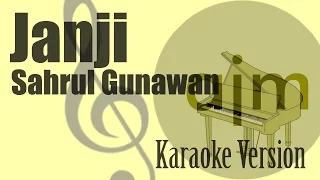 Download Sahrul Gunawan - Janji Karaoke Version | Ayjeeme Karaoke MP3