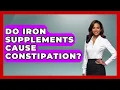 Do Iron Supplements Cause Constipation - Sensitive Stomach Guide
