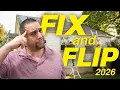 FIX AND FLIP FOR BEGINNERS IN 2026