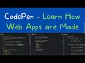 CodePen - Learn How Web Apps are Made