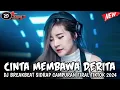 Download Lagu DJ BREAKBEAT🎵CINTA MEMBAWA DERITA🎵 DJ SIDRAP CAMPURAN FULL MELODI  FYP FIRAL TIKTOK TERBARU 2024