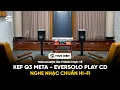 Download Lagu Experience the sound quality with the KEF Q3 Meta music system - Eversolo Play CD | SAIGON HD