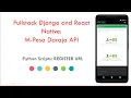 Fullstack Django and React Native Mpesa Daraja API tutorial 6 - C2B Simulate and Register URL