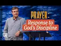 Prayer Response to God s Discipline Pastor Allen Jackson