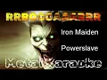 Download Lagu Iron Maiden — Powerslave {Karaoke version — Instrumental with lyrics}