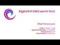 DigitalFUTURES Shell Structures