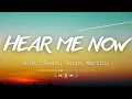 Alok, Zeeba, Bruno Martini - Hear Me Now (Lyrics)