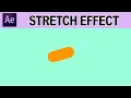 Stretch Effect - Adobe After Effects Tutorial