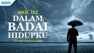 nkb 123 dalam badai hidupku victor hutabarat official lyric video 