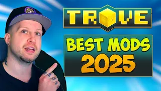 Scyushi Recommended Trove Mods for 2025 updated list of mods I use in Trove