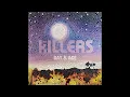 The Killers - Human - Remastered