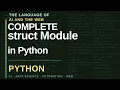 Struct Module in Python Python Standard Library