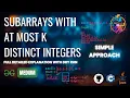 Subarrays With At Most K Distinct Integers GfG POTD 04-07-2025 GfG Problem of the day