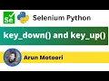key down and key up commands in Selenium Python Selenium Python