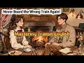 Mastering Transit English Never Board the Wrong Train Again
