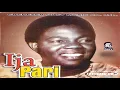 Lagu Chief Commander Ebenezer Obey - Ija Pari Part 1 (Official Audio)