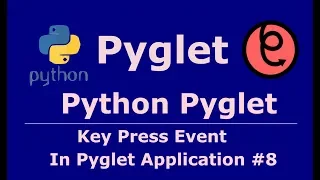 8 Pyglet Python Key Press Event