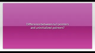 Difference between null pointers and uninitialized pointers