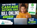 How to pay your Cascade Natural Gas bill online