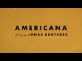 Download Lagu Jonas Brothers - Americana (Official Lyric Video)