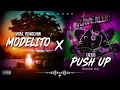 MODELITO × Push Up — Mora, YOVNGCHIMI × Creeds (Mashup)
