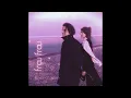 Download Lagu 𝙖 𝙣𝙚𝙬 𝙠𝙞𝙣𝙙 𝙤𝙛 𝙡𝙤𝙫𝙚 𝙗𝙮 𝙛𝙧𝙤𝙪 𝙛𝙧𝙤𝙪 (𝙨𝙡𝙤𝙬𝙚𝙙+𝙧𝙚𝙫𝙚𝙧𝙗+𝙢𝙪𝙛𝙛𝙡𝙚𝙙)