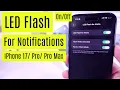 iPhone Pro How to Activate LED Flash Notifications