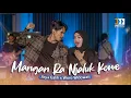 Download Lagu Mangan Ra Njaluk Kowe - Woro Widowati ft. Arya Galih (Official Music Live)